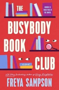 The Busybody Book Club - Freya Sampson
